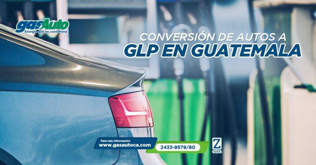 Conversión de Vehículos a GLP en Guatemala.